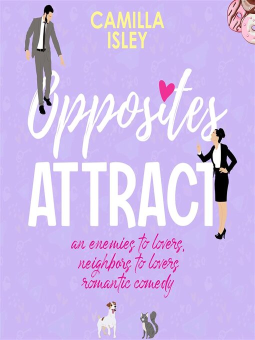 Title details for Opposites Attract by Camilla Isley - Available